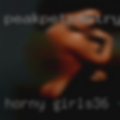 Horny girls