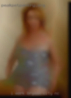 I work in Bryson City, NC hard  and want to play hard.