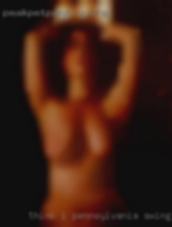 Think Pennsylvania swingers I am looking for to much ?....