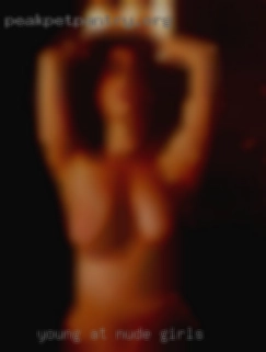 Young at nude girls heart and active.